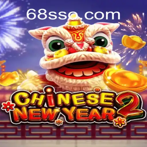 CHINESENEWYEAR2: Desvendando o Jogo Popular em 68S.com