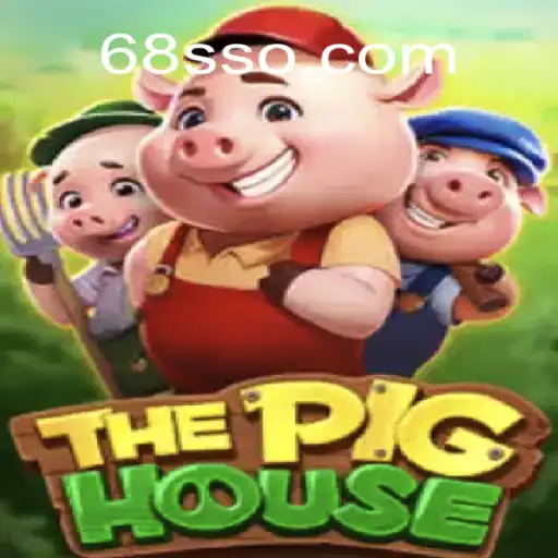ThePigHouse: Uma Nova Experiência de Jogo no 68S.com